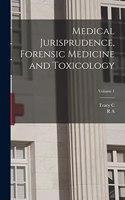 Medical Jurisprudence, Forensic Medicine and Toxicology; Volume 1