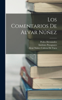 Comentarios De Alvar Núñez