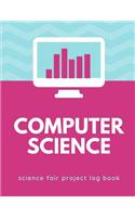 Computer Science Science Fair Project Log Book