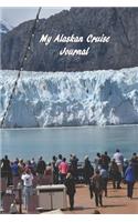 My Alaskan Cruise