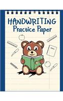 Handwriting Practice Paper: Cute Bear Reading A Book Primary Story Journal: Dotted Midline and Picture Space Practice Writing Letters Preschoolers Kindergarten Grades K-3 Schoo