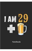 I Am 29 Notebook: Lined Journal for Birthday Party and Beer Fans - Paperback, Diary Gift for Men, Women and Children