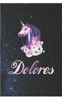 Dolores: First Name Personalized Unicorn Customized Names Gift Birthday Girl Notebook Journal