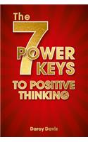 7 Power Keys to Positive Thinking