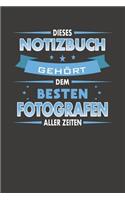 Dieses Notizbuch Gehört Dem Besten Fotografen Aller Zeiten