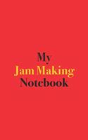 My Jam Making Notebook