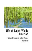 Life of Ralph Waldo Emerson