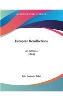 European Recollections