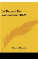 Le Tournoi De Vauplassans (1899)