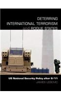 Deterring International Terrorism and Rogue States