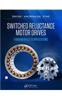 Switched Reluctance Motor Drives