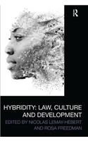 Hybridity: Law, Culture and Development