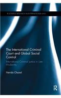 International Criminal Court and Global Social Control