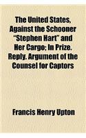 The United States, Against the Schooner 
