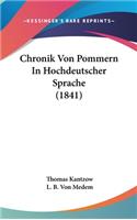 Chronik Von Pommern in Hochdeutscher Sprache (1841)