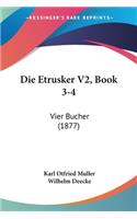Die Etrusker V2, Book 3-4