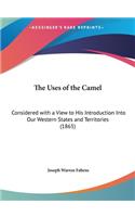 Uses of the Camel