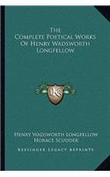 The Complete Poetical Works of Henry Wadsworth Longfellow