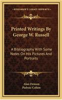 Printed Writings By George W. Russell