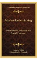 Modern Underpinning