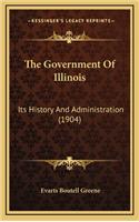 The Government Of Illinois: Its History And Administration (1904)