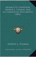 Message of Governor Arthur L. Thomas, and Accompanying Documents (1892)