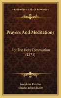 Prayers And Meditations