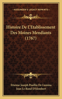 Histoire De L'Etablissement Des Moines Mendiants (1767)