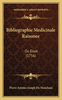 Bibliographie Medicinale Raisonee