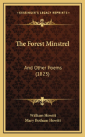 The Forest Minstrel