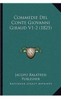 Commedie Del Conte Giovanni Giraud V1-2 (1825)