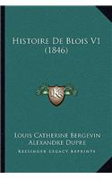 Histoire De Blois V1 (1846)