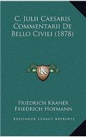C. Julii Caesaris Commentarii de Bello Civili (1878)