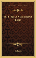 The Songs Of A Sentimental Bloke