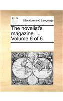 The novelist's magazine. ... Volume 6 of 6