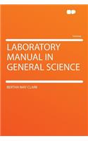 Laboratory Manual in General Science