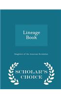 Lineage Book - Scholar's Choice Edition