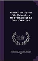 Report of the Regents of the University, on the Boundaries of the State of New York