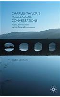 Charles Taylor's Ecological Conversations