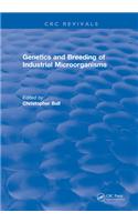 Genetics and Breeding of Industrial Microorganisms