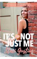 It's Not Just Me