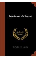 Experiences of a Dug-out