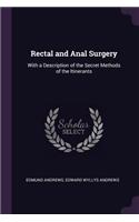 Rectal and Anal Surgery