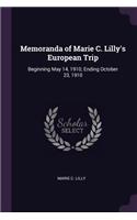 Memoranda of Marie C. Lilly's European Trip