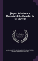 [Report Relative to a Memorial of the Chevalier de St. Sauveur