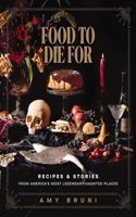Food to Die for