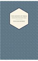 The Aeneids Of Virgil - Done Into English Verse