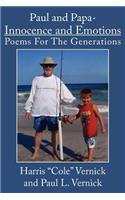 Paul and Papa-Innocence and Emotions: Poems For The Generations