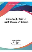 Collected Letters Of Saint Therese Of Lisieux