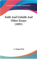 Faith And Unfaith And Other Essays (1891)